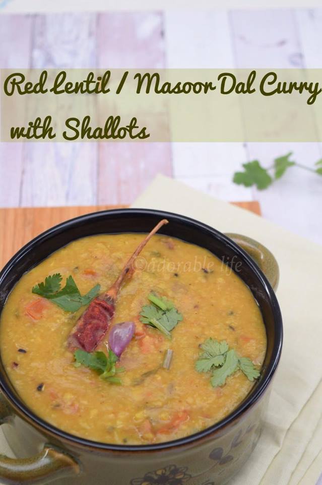 Red Lentil/Masoor Dal Curry with Shallots