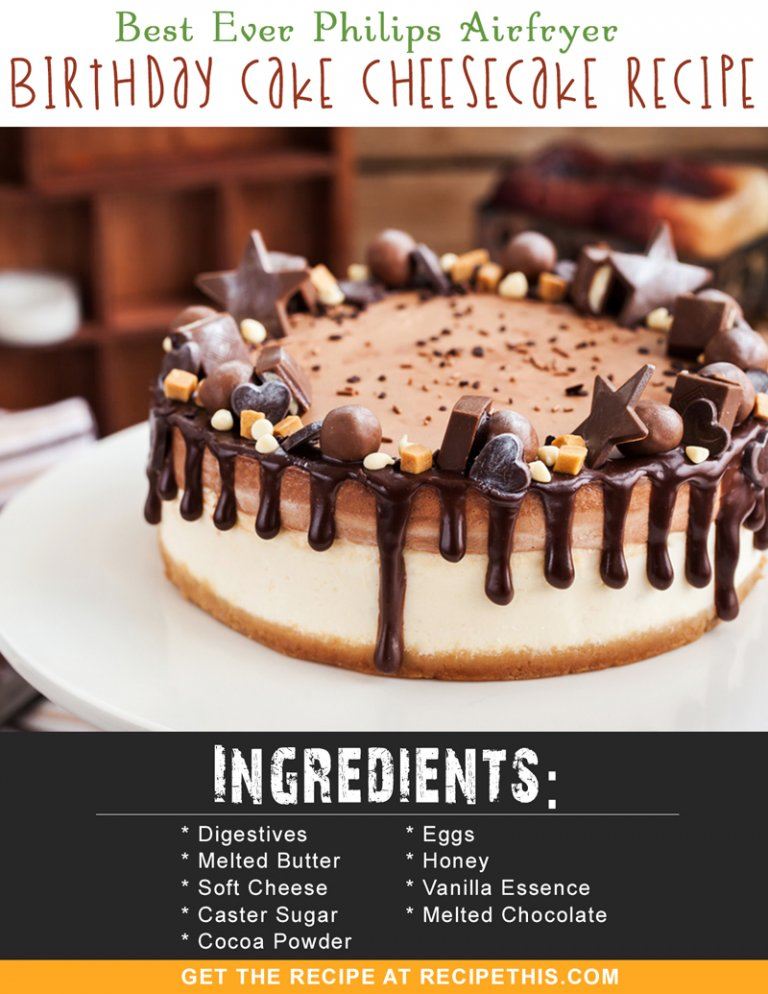 Airfryer-Recipes-Best-Ever-Philips-Airfryer-Birthday-Cake-Cheesecake-Recipe-768x994